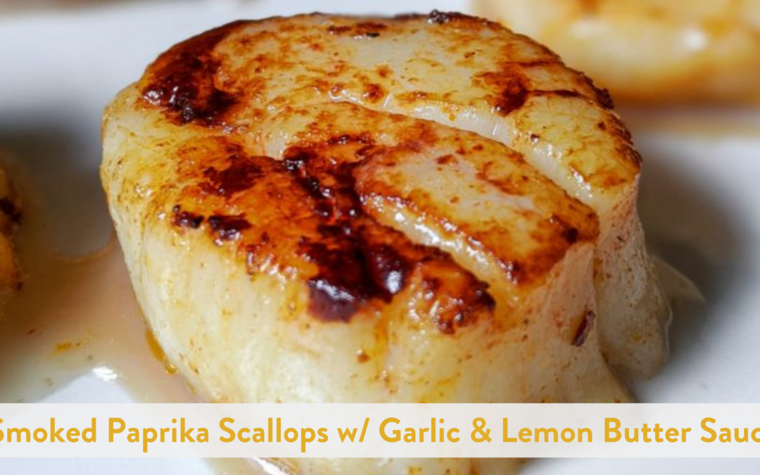 Smoked Paprika Scallops with Garlic & Lemon Butter Sauce