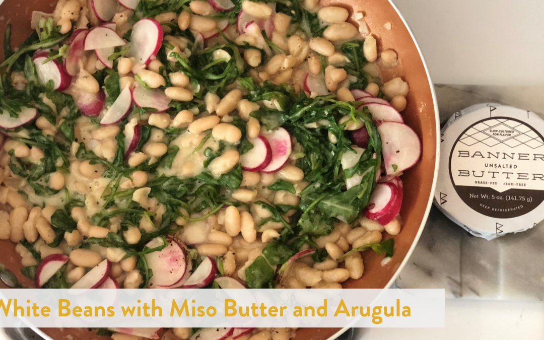 White Beans with Miso Butter and Arugula
